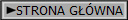 STRONA GWNA